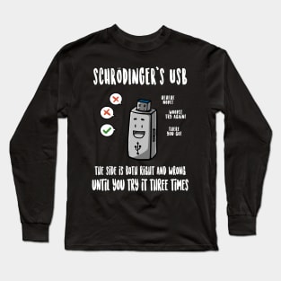 Schrödinger's USB Long Sleeve T-Shirt